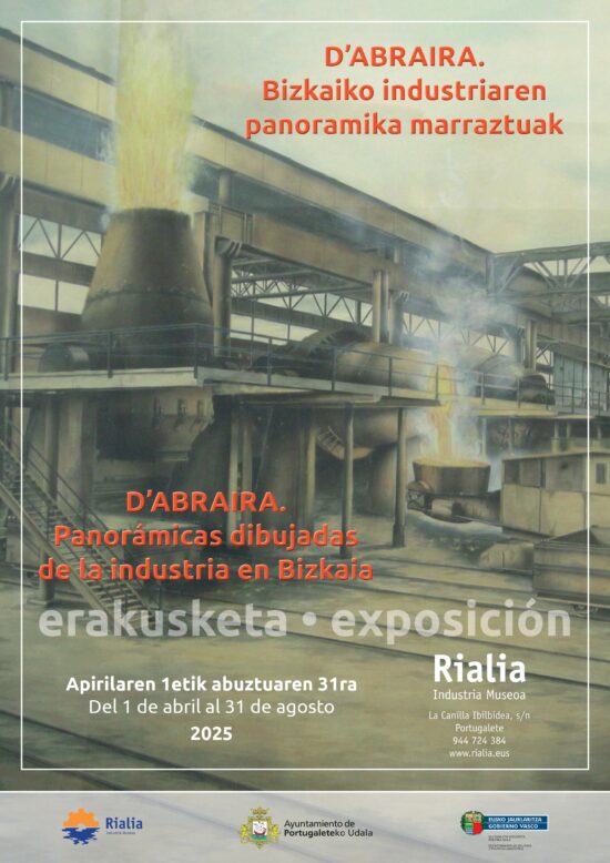 Cartel de la exposición "D'Abraira. Panorámicas dibujadas de la industria en Bizkaia"